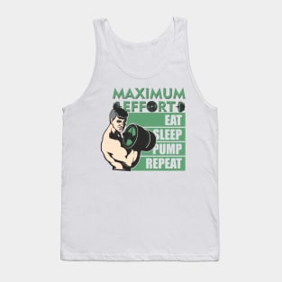 Maximum Effort Tank Top